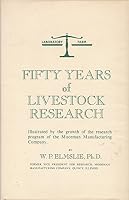 Fifty Years of Livestock Research B001IP167M Book Cover