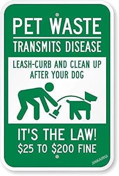 Street Sign Warning Plaque Wall Decor Pet Waste Transmits Disease, Clean Up After Your Dog, 25 to $200 Fine by | Engineer Grade sign Yard Decoration Signs Outdoor & Indoor Aluminum Metal Tin Sign 12 X 8 Inch