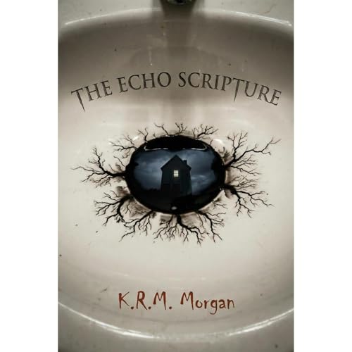 The Echo Scripture Audiolibro Por K.R.M. Morgan arte de portada