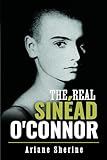 The Real Sinéad O'Connor
