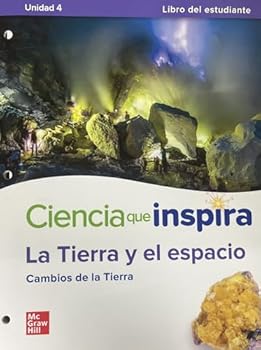 Inspire Science: Earth & Space Spanish Write-In Student Edition, Unit 4