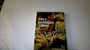 Paperback Ride a Northbound Horse Book