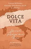  Dolce Vita: Literarische Rundreise durch Italien - Kurzgeschichten (Genusslichter - Literarische Rundreisen, Band 1)