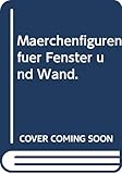  Märchenfiguren für Fenster und Wand.