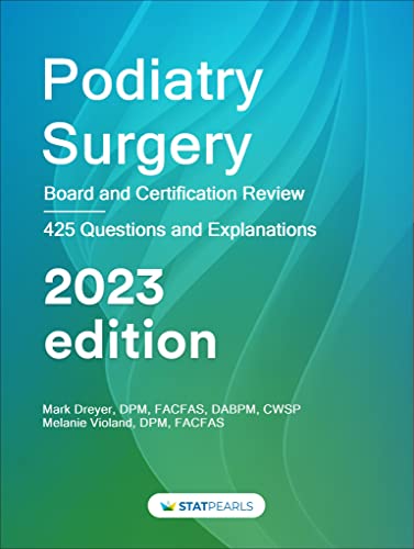 Podiatry Surgery: Board and Certification Review (English Edition)