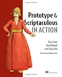 Read Online Prototype and Scriptaculous in Action [Ajax] Epub