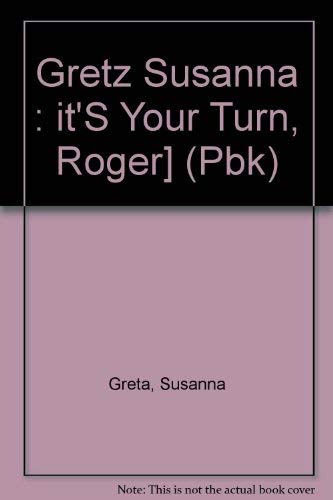 It's Your Turn Roger 0803704356 Book Cover