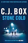 Stone Cold: can Joe Pickett solve the string of unexplained disappearances from an isolated Wyoming ranch? (Joe Pickett series Book 14)