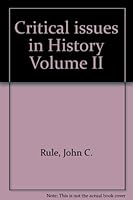 Critical issues in History Volume II B000GSCVCG Book Cover