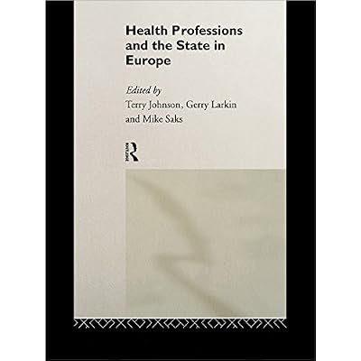 Health Professions and the State in Europe