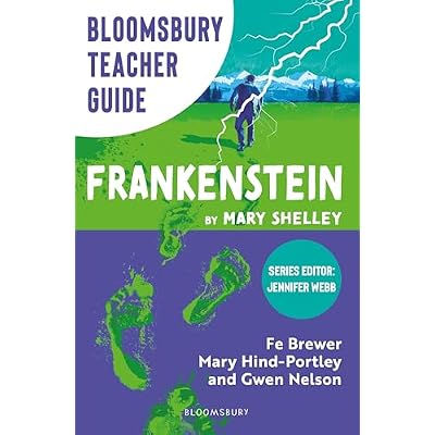Bloomsbury Teacher Guide: Frankenstein