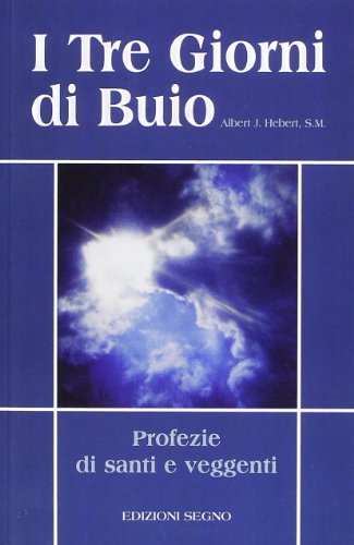 di seconda mano I tre giorni di buio. Profezie di santi e veggenti