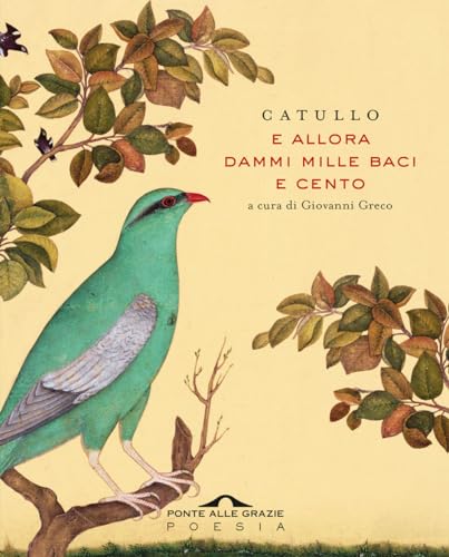 E Allora Dammi Mille Baci E Cento