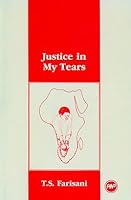 Justice in My Tears 0865431175 Book Cover