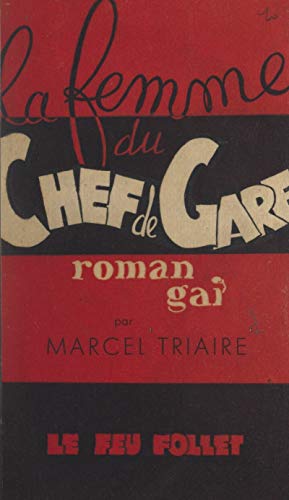 livre La femme du chef de gare: Roman gai
