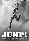  JUMP! ATHLETISCHE MÄNNERAKTE (Wandkalender 2019 DIN A3 hoch): Ausdrucksstarke Männerakte aus einer ungewöhnlicher Perspektive, in schwarzweiß. (Monatskalender, 14 Seiten ) (CALVENDO Menschen)
