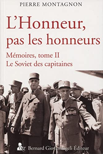 L'honneur, pas les honneurs: Mémoires, tome 2, le