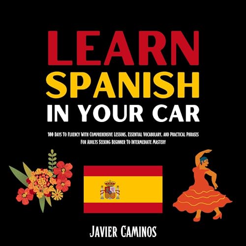 Learn Spanish in Your Car by Javier Caminos episode artwork
