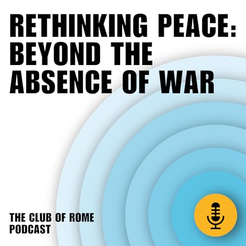 Rethinking peace: Beyond the absence of war with Paul Shrivastava and Nolita Mvunelo