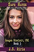 Safe Haven : Agent Reagan Sinclair, FBI 1733302700 Book Cover