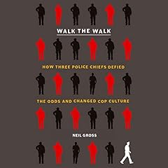 Walk the Walk Audiolibro Por Neil Gross arte de portada