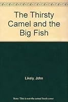 The Thirsty Camel and Big Fish 0533126096 Book Cover