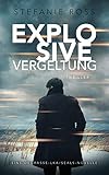  Explosive Vergeltung: Eine DeGrasse-LKA/SEALs-Novelle