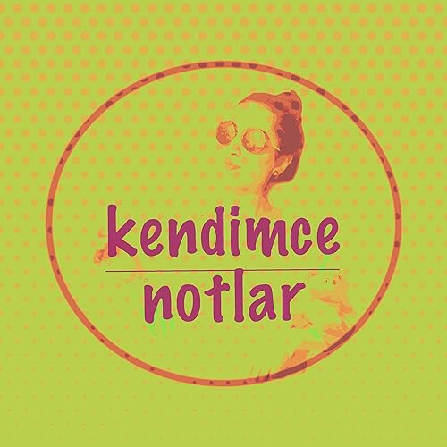 Kendimce Notlar cover art