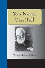 By Shaw, George Bernard You Never Can Tell Paperback - May 2008