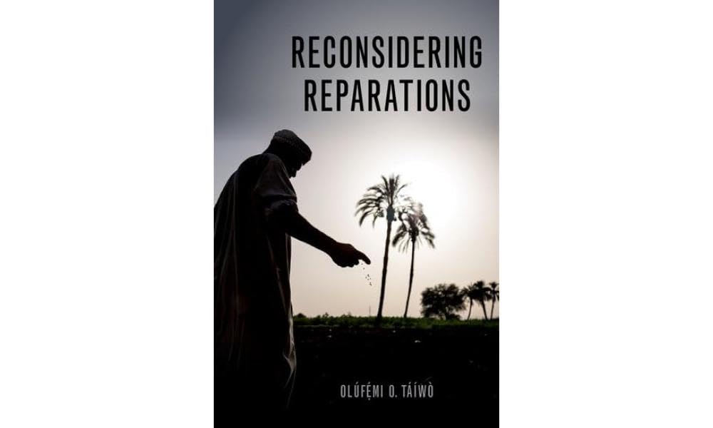 Reconsidering Reparations (Philosophy of Race)