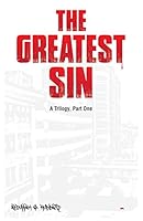 The Greatest Sin 1937632784 Book Cover