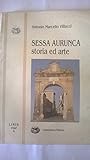  Sessa Aurunca. Storia ed arte (Liris. Collana di studi storici)