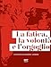 La Fatica, La Volontà E L'orgoglio. Cent'anni Di Vetrine A Rimini. Ediz. Illustrata - 3