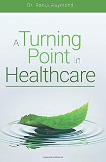 A Turning Point In Healthcare