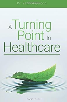 Paperback A Turning Point In Healthcare Book