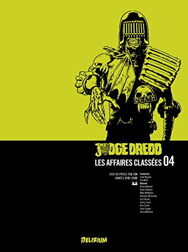 JUDGE DREDD, AFFAIRES CLASSEES 04 JUDGE DREDD, AFFAIRES CLASSEES 04