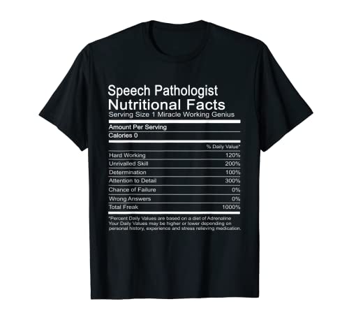 Patólogo del habla Información nutricional Camiseta