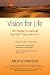 Vision for Life: Ten Steps to Natural Eyesight Improvement