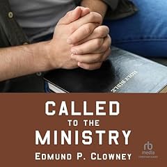 Called to the Ministry Audiolibro Por Edmund P. Clowney arte de portada