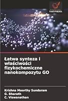 Latwa synteza i wlasciwosci fizykochemiczne nanokompozytu GO (Polish Edition) 6208945712 Book Cover