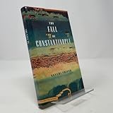 The Fall of Constantinople (Eastern Mediterranean Trilogy)