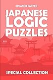 Japanese Logic Puzzles: Kakuro 10x10 Puzzles (Brainteaser Puzzles for Adults)