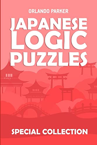 Japanese Logic Puzzles: Kakuro 10x10 Puzzles (Brainteaser Puzzles for Adults)