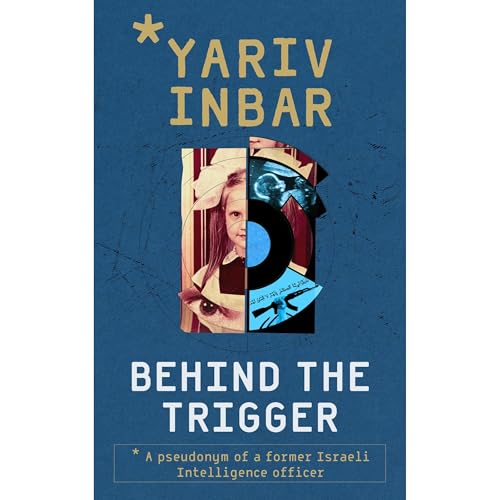 Behind The Trigger (Written by Yariv Inbar) episode artwork