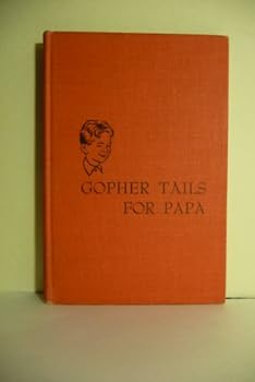 Hardcover Gopher Tales For Papa Book