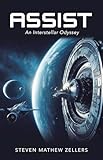 ASSIST: An Interstellar Odyssey