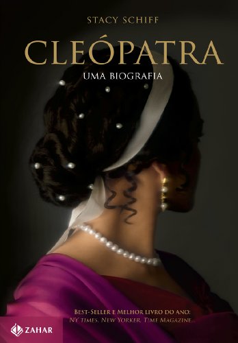 Cleópatra: Uma biografia