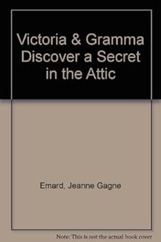 Paperback Victoria & Gramma Discover a Secret in the Attic Book