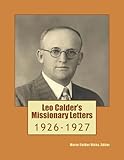 Leo Calder's Missionary Letters: 1926-1927
