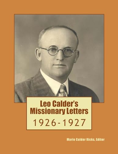 Leo Calder's Missionary Letters: 1926-1927
